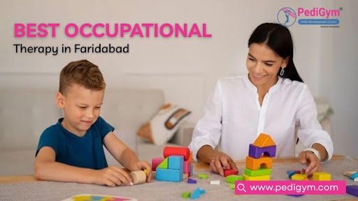 Best Occupational Therapy Centers in Faridabad