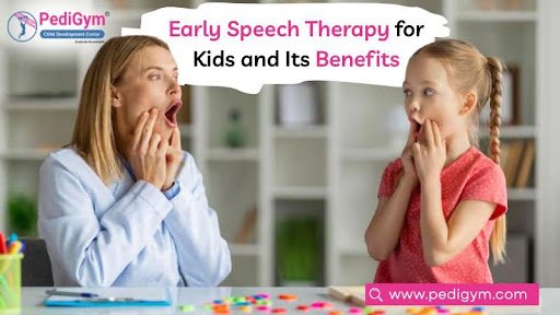 Early Speech Therapy for Kids and Its Benefits