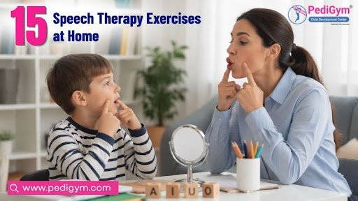 15 Speech Therapy Exercises at Home for Better Communication