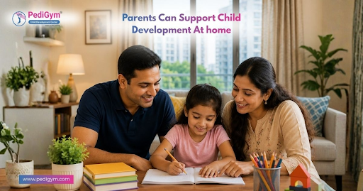 How Gurgaon Parents Can Support Child Development at Home