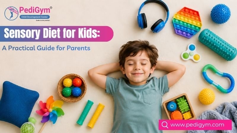 Sensory diet for kids with calming sensory activities and toys