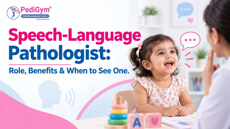 PediGym title image for article on speech-language pathologist role and benefits