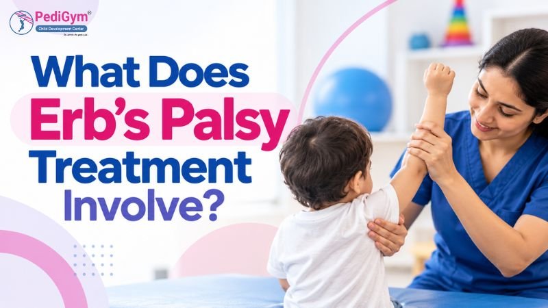 Pediatric physiotherapist in blue scrubs lifting and stretching a toddler's arm during a therapy session, with the title "What Does Erb's Palsy Treatment Involve?